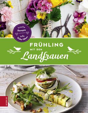 Frühling mit den Landfrauen von Die Landfrauen