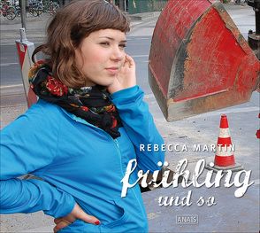 Frühling und so von Martin,  Rebecca