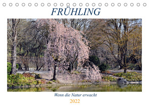 Frühling – Wenn die Natur erwacht (Tischkalender 2022 DIN A5 quer) von Franz,  Ingrid