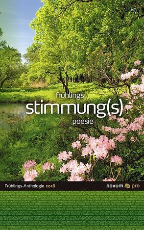 frühlings stimmung(s) poesie 2018 von Bader (Hrsg.),  Wolfgang