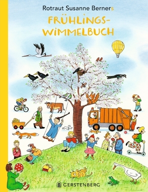 Frühlings-Wimmelbuch – Sonderausgabe von Berner,  Rotraut Susanne