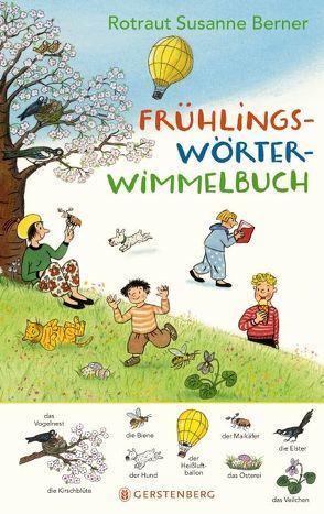 Frühlings-Wörterwimmelbuch von Berner,  Rotraut Susanne