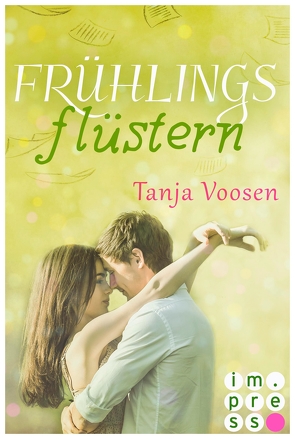 Frühlingsflüstern von Voosen,  Tanja