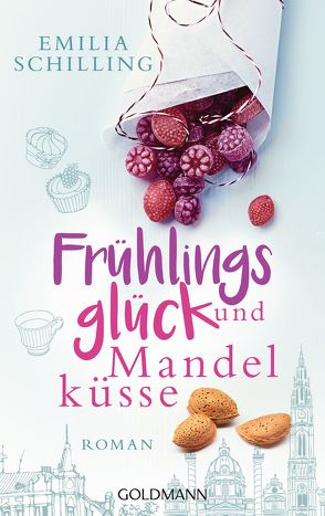 Frühlingsglück und Mandelküsse von Schilling,  Emilia