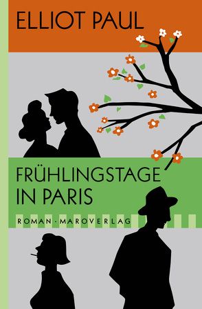 Frühlingstage in Paris von Paul,  Elliot, Schneider,  Jürgen