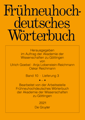 Frühneuhochdeutsches Wörterbuch / römischköl – sang von Arbeitsstelle der Akademie der Wissenschaften zu Göttingen