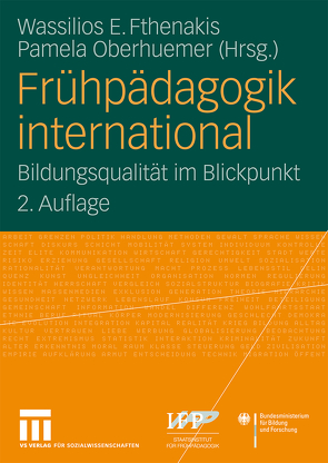 Frühpädagogik international von Fthenakis,  Wassilios E., Oberhuemer,  Pamela