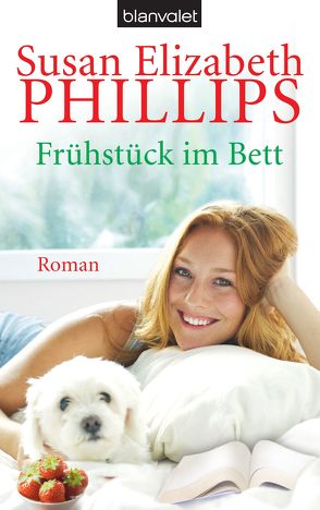 Frühstück im Bett von Malsch,  Eva, Phillips,  Susan Elizabeth