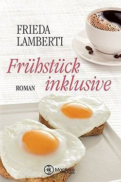 Frühstück inklusive von Lamberti,  Frieda