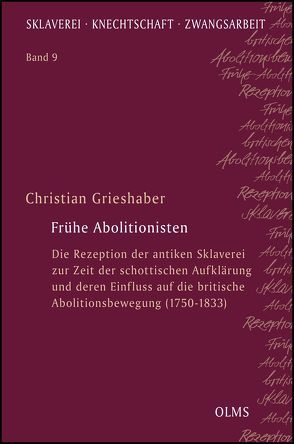 Frühe Abolitionisten von Grieshaber,  Christian