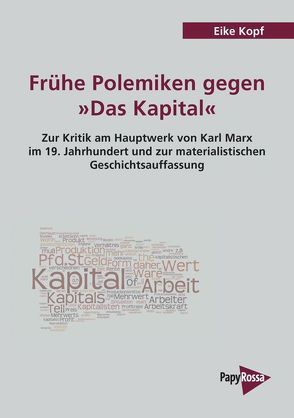 Frühe Polemiken gegen ‚Das Kapital‘ von Kopf,  Eike