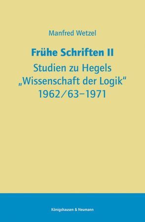 Frühe Schriften II von Wetzel,  Manfred