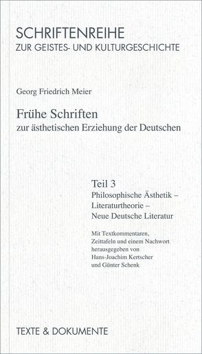 Frühe Schriften zur ästhetischen Erziehung der deutschen von Kertscher,  Hans J, Meier,  Georg F, Schenk,  Günter, Schwarz,  Beate, Schwarz,  Manfred