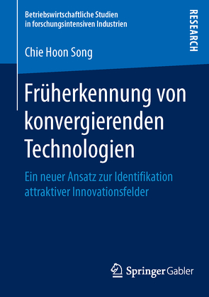 Früherkennung von konvergierenden Technologien von Song,  Chie Hoon