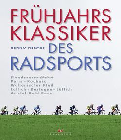 Frühjahrsklassiker des Radsports von Hermes,  Benno