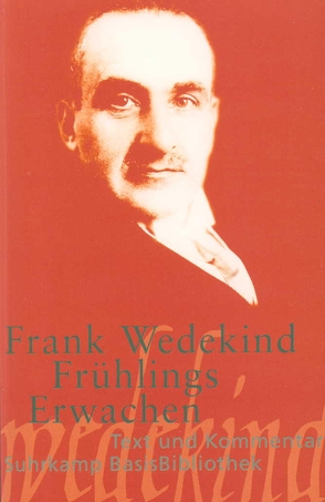 Frühlings Erwachen von Schmidt-Bergmann,  Hansgeorg, Wedekind,  Frank