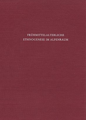 Frühmittelalterliche Ethnogenese im Alpenraum von Beumann,  Helmut, Schroeder,  Werner