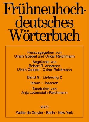 Frühneuhochdeutsches Wörterbuch / Leben – leschen von Lobenstein-Reichmann,  Anja