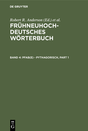 Frühneuhochdeutsches Wörterbuch / pfab(e) – pythagorisch von Schildt,  Joachim