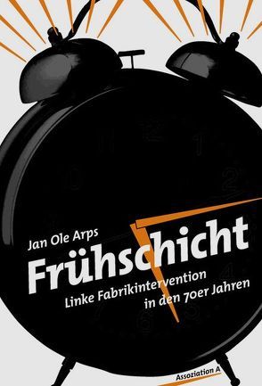 Frühschicht von Arps,  Jan Ole