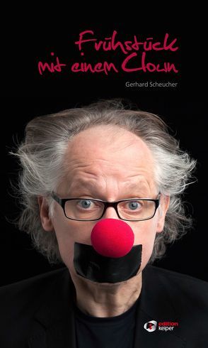 Frühstück mit einem Clown von Scheucher,  Gerhard