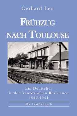 Frühzug nach Toulouse von Leo,  Gerhard