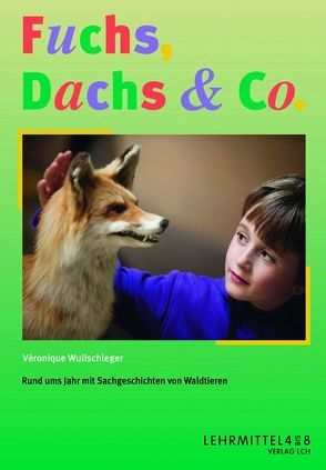 Fuchs, Dachs & Co. von Hausherr,  Cornelia, Wullschleger,  Véronique