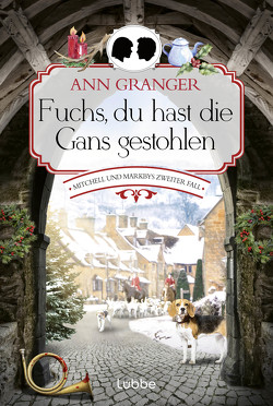 Fuchs, du hast die Gans gestohlen von Granger,  Ann