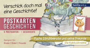 Fuchs Strubbelrute und seine Freunde – Die Kaktuskrabbe von Pustelny,  Nicole, Schmidt,  Leon Alexander