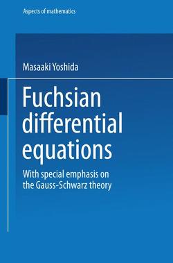 Fuchsian Differential Equations von Yoshida,  Masaaki