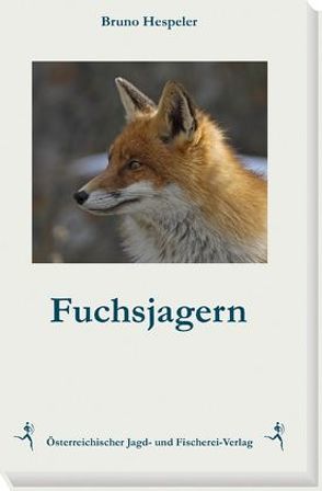 Fuchsjagern von Hespeler,  Bruno