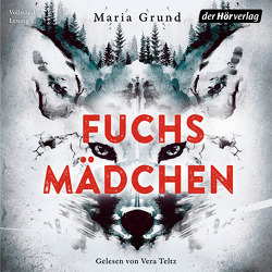 Fuchsmädchen von Grund,  Maria, Teltz,  Vera, Thiele,  Sabine