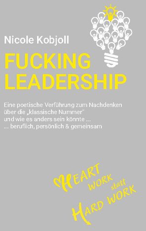 Fucking Leadership von Kobjoll,  Nicole