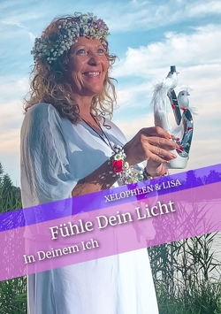 Fühle Dein Licht und das Besondere in Dir. von Lisa, Xelopheen