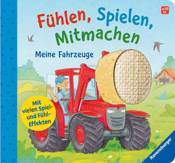 Fühlen, Spielen, Mitmachen: Meine Fahrzeuge von Frank,  Cornelia, Richter,  Stefan