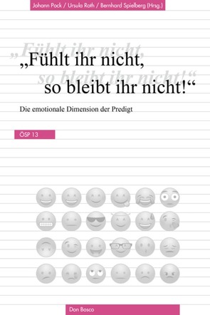 „Fühlt ihr nicht, so bleibt ihr nicht!“ von Pock,  Johann, Roth,  Ursula, Spielberg,  Bernhard