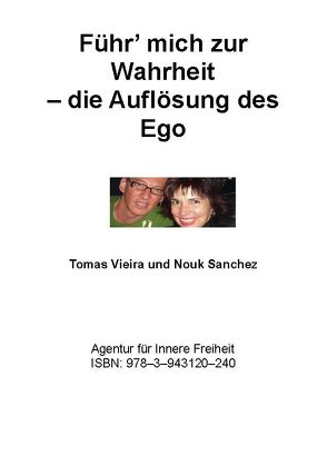 Führ’ mich zur Wahrheit von Sanchez,  Nouk, Vieira,  Tomas