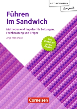 Führen im Sandwich von Mannhard,  Anja