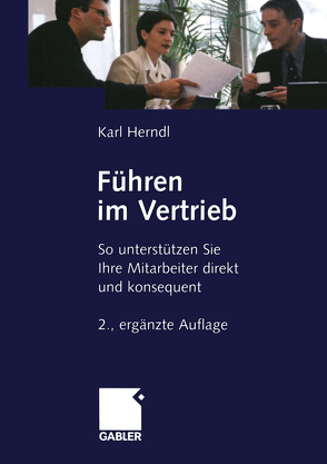 Führen im Vertrieb von Herndl,  Karl