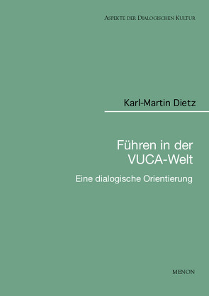 Führen in der VUCA-Welt von Dietz,  Karl-Martin