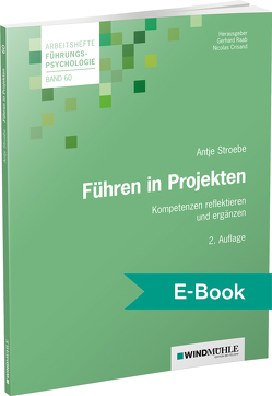 Führen in Projekten von Crisand,  Ekkehard, Raab,  Gerhard, Stroebe,  Antje I