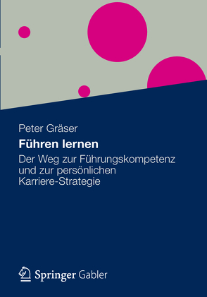 Führen lernen von Gräser,  Peter