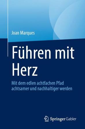 Führen mit Herz von Marques,  Joan