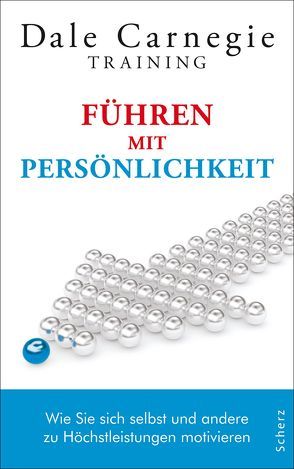 Führen mit Persönlichkeit von Carnegie,  Dale, Skiba,  Carolin