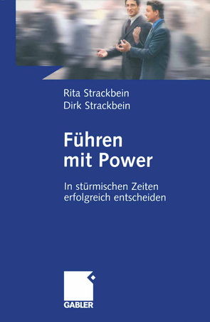 Führen mit Power von Strackbein,  Dirk und Rita