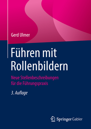 Führen mit Rollenbildern von Ulmer,  Gerd