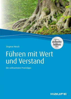 Führen mit Wert und Verstand von Nesch,  Siegmar