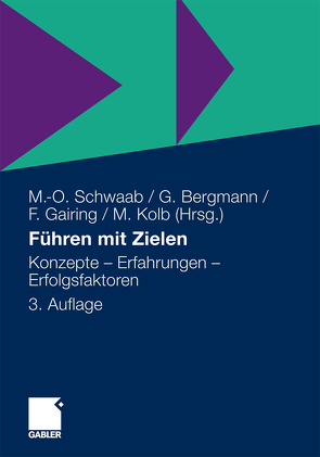 Führen mit Zielen von Bergmann,  Günther, Gairing,  Fritz, Kolb,  Meinulf, Schwaab,  Markus-Oliver