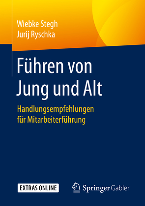 Führen von Jung und Alt von Ryschka,  Jurij, Stegh,  Wiebke