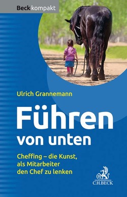 Führen von unten von Grannemann,  Ulrich